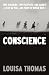 Conscience: Two Soldiers, Two Pacifists, One Family--a Test of Will and Faith in World War I
