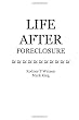 Life After Foreclosure: How to Get Back on Track After Foreclosure