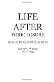 Life After Foreclosure: How to Get Back on Track After Foreclosure