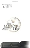 The Minot Mission