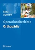 Operationsberichte Orthopädie