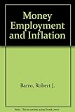 Money, employment and inflation