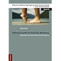 Erf�llende Sexualit�t mit k�rperlicher Behinderung: M�glichkeiten der Verwirklichung und Unterst�tzung