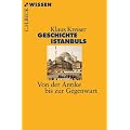 Geschichte Istanbuls: Von der Antike bis zur Gegenwart