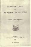 Strange Case of Dr. Jekyll and Mr. Hyde