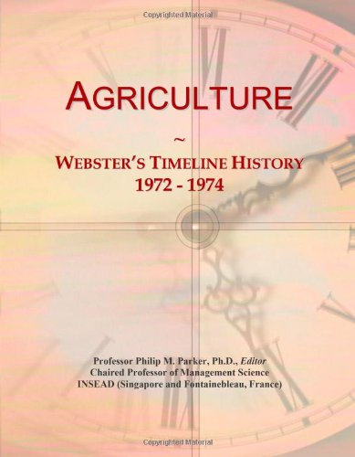 Agriculture: Webster's Timeline History, 1972 - 1974