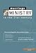 Marriage Ministry in the 21st Century: The Encyclopedia of Practical Ideas