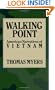 Walking Point: American Narratives of Vietnam