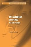 The European civil code : the way forward