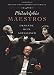 Search : Philadelphia Maestros: Ormandy, Muti, Sawallisch