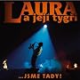 Jsme Tady! 1985 - 2005 von Laura a jej� tygri