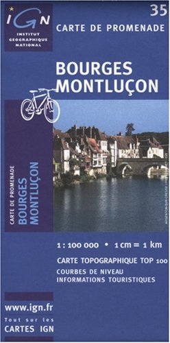 City Travel Guides Discounted  Books : IGN Top 100 Map 35 ~ Bourges / Montlucon