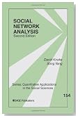 Social Network Analysis (Quantitative Applications in the Social Sciences)