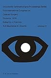 First International Congress on Cataract Surgery, Florence, 1978