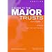 A Guide to the Major Trusts