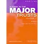 A Guide to the Major Trusts