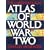 The Chronological Atlas of World War Two