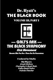 Black Book Volume 3, Part I: The Black Symphony, First Movement