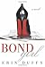 Bond Girl: A Novel [Hardcover]