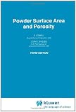 Powder Surface Area and Porosity (Particle Technology Series)