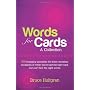 Words for Cards, A Collection: 500 Engaging Quotab&hellip by Bruce Hultgren