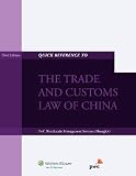 Quick Reference To the Trade and Customs Law of China 2012 Revised