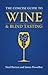 The Concise Guide to Wine and Blind Tasting