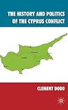 The history and politics of the Cyprus conflict