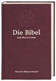 Die Bibel: nach der �bersetzung Martin Luthers. Gro�ausgabe ohne Apokryphen - 