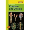 Knospen und Zweige - Einheimische B�ume und Str�ucher