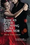 Jessica's Guide to Dating on the Dark Side