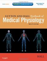 Guyton and Hall Textbook of Medical Physiology: With STUDENT CONSULT Online Access