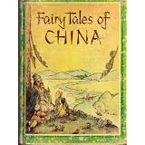 FairytalesofChina:TheDragonKing,TheSacredRice,TheChessPlayersandTheWanderingStar