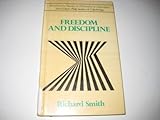 Freedom and discipline
