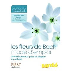 Les fleurs de Bach, mode d'emploi