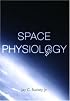 Space Physiology