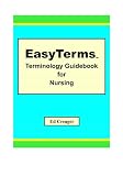 EasyTerms Terminology Guidebook for Nursing