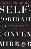 Self-Portrait in a Convex Mirror: Poems (Poets, Penguin)