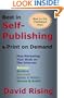 Best in Self-Publishing & Print on Demand: Plus Marketing Your Book on The Internet (na)