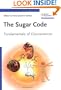 The Sugar Code: Fundamentals of Glycosciences