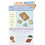 Montessori in the Classroom: A Teacher's Account of How Children Really Learn