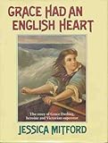 Grace had an English heart