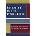 Diversity in the Power Elite: How It Happened, Why It Matters