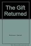 The gift returned