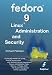Fedora 9 Linux Administration and Security