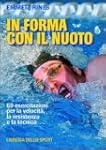 In forma con il nuoto. 60 esercitazio...
