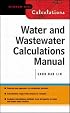 Water and Wastewater Calculations Manual