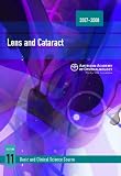 2007-2008 Basic and Clinical Science Course Section 11: Lens and Cataract