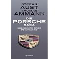 Die Porsche-Saga: Geschichte einer PS-Dynastie