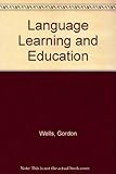 Language, learning and education : selected papers from the Bristol Study 'Language at home and at school'